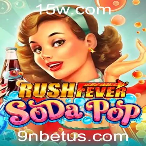 Explorando RushFeverSodaPop: Um Mergulho nas Regras e Estratégias do Jogo Com 9Nbet