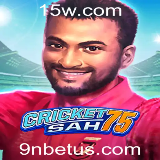 Explorando CricketSah75: Uma Nova Era do Jogo com 9Nbet