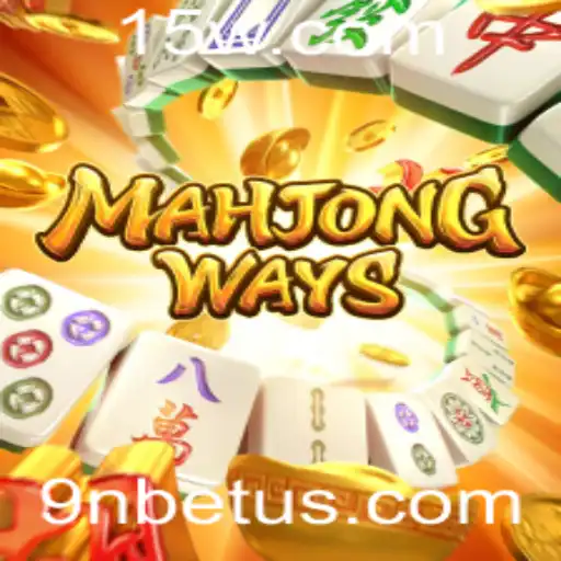 Descubra as Regras e Estratégias de MahjongWays com a Plataforma 9Nbet